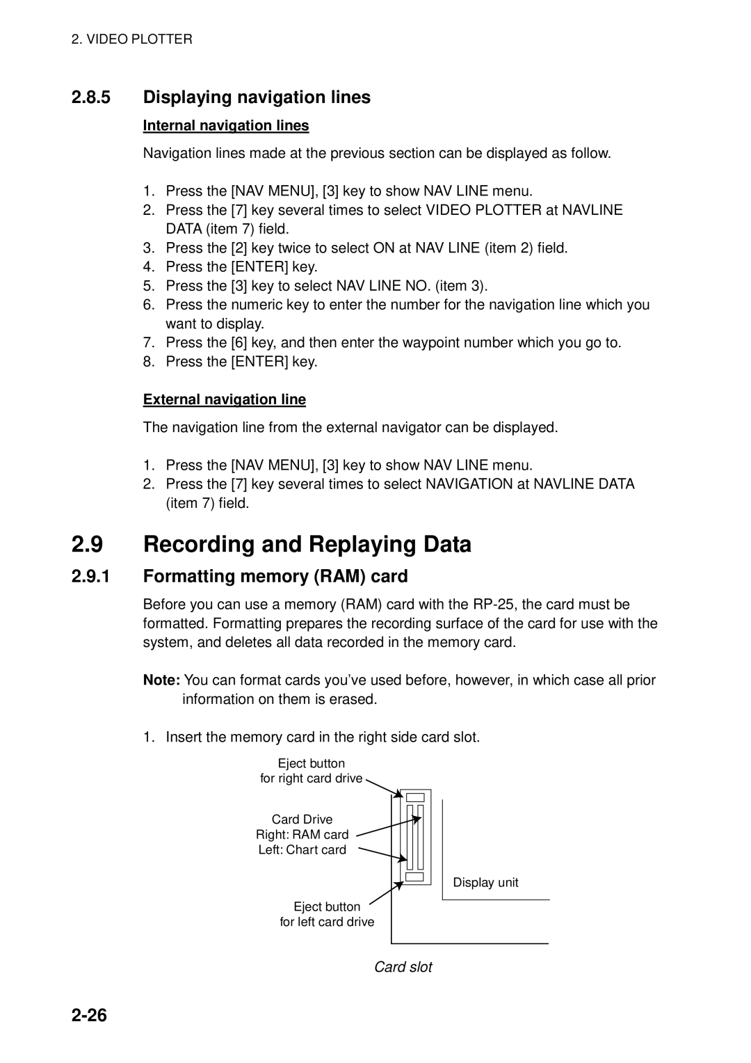 Furuno RP-25 manual Recording and Replaying Data, Displaying navigation lines, Formatting memory RAM card 