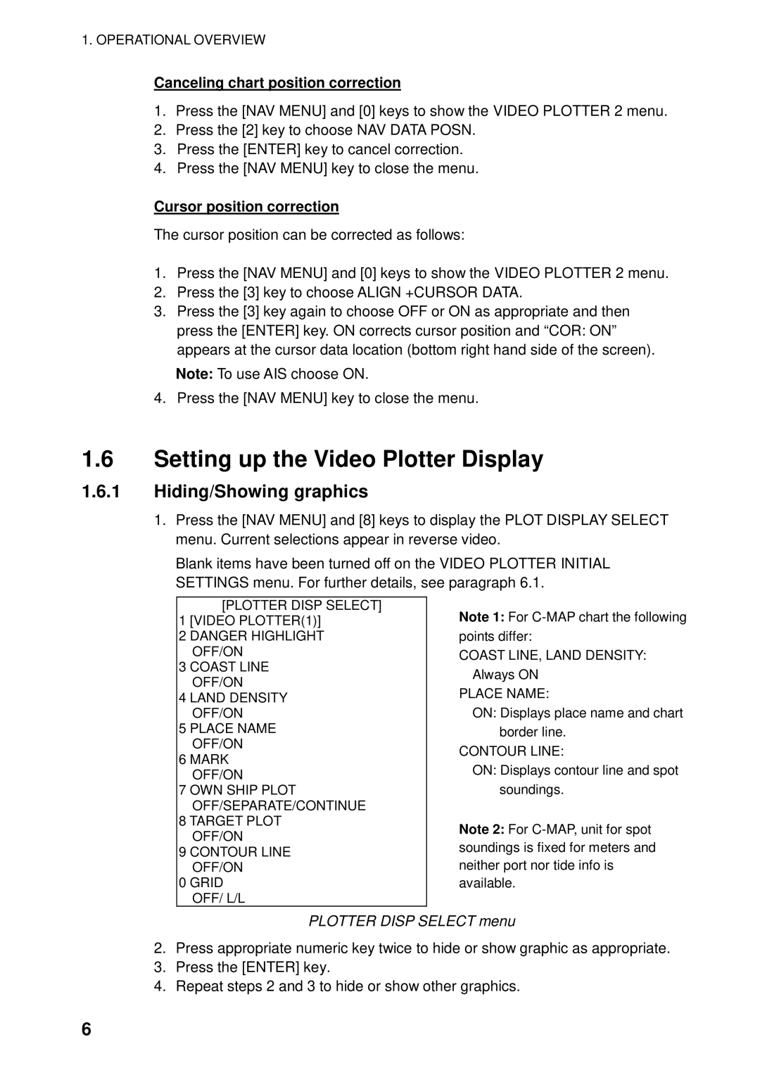 Furuno RP-250 manual Setting up the Video Plotter Display, Hiding/Showing graphics, Canceling chart position correction 