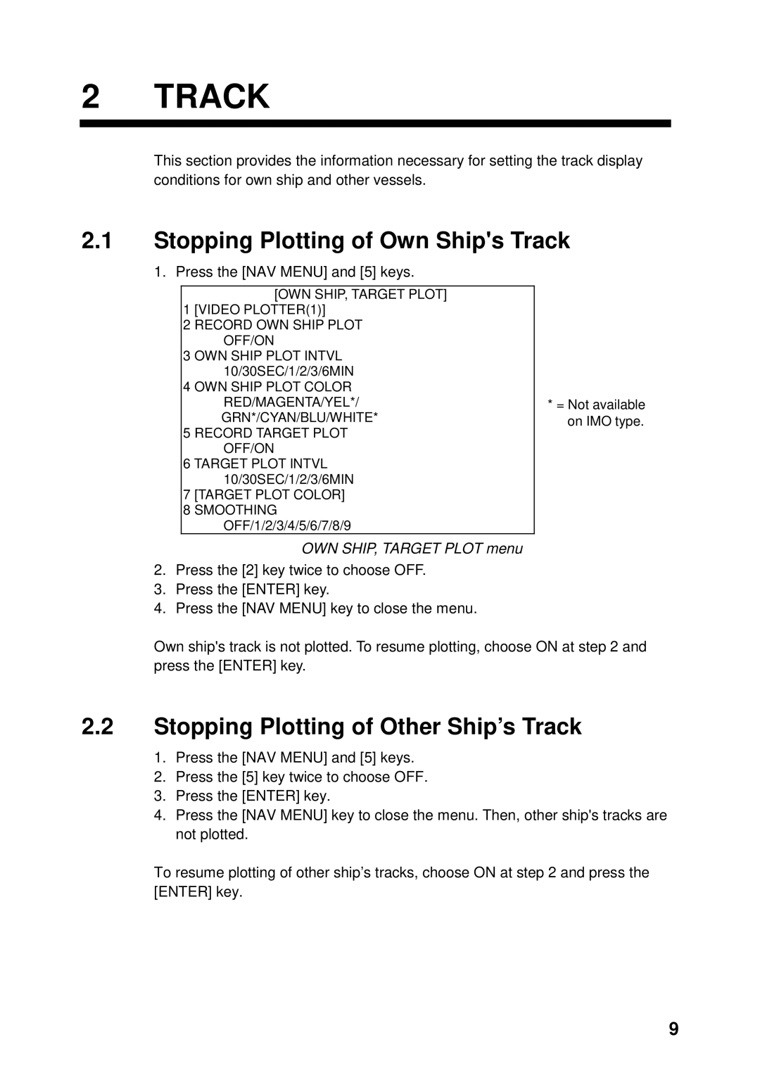 Furuno RP-250 manual Stopping Plotting of Own Ships Track, Stopping Plotting of Other Ship’s Track 