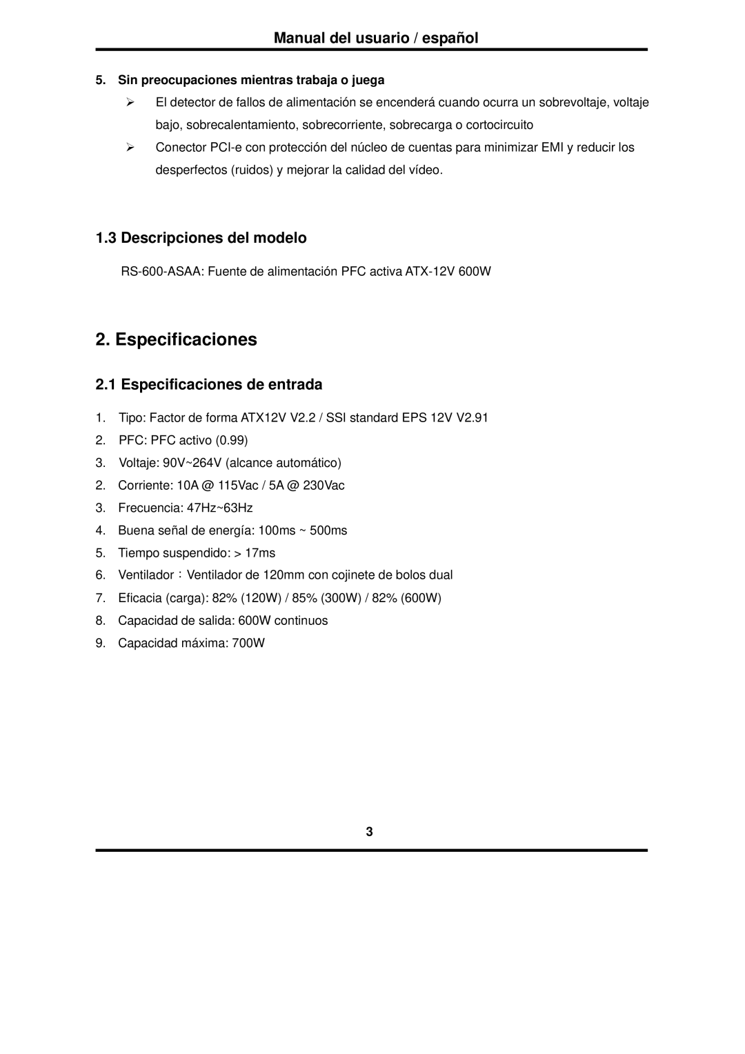 Furuno RS-600-ASAA Descripciones del modelo, Especificaciones de entrada, Sin preocupaciones mientras trabaja o juega 