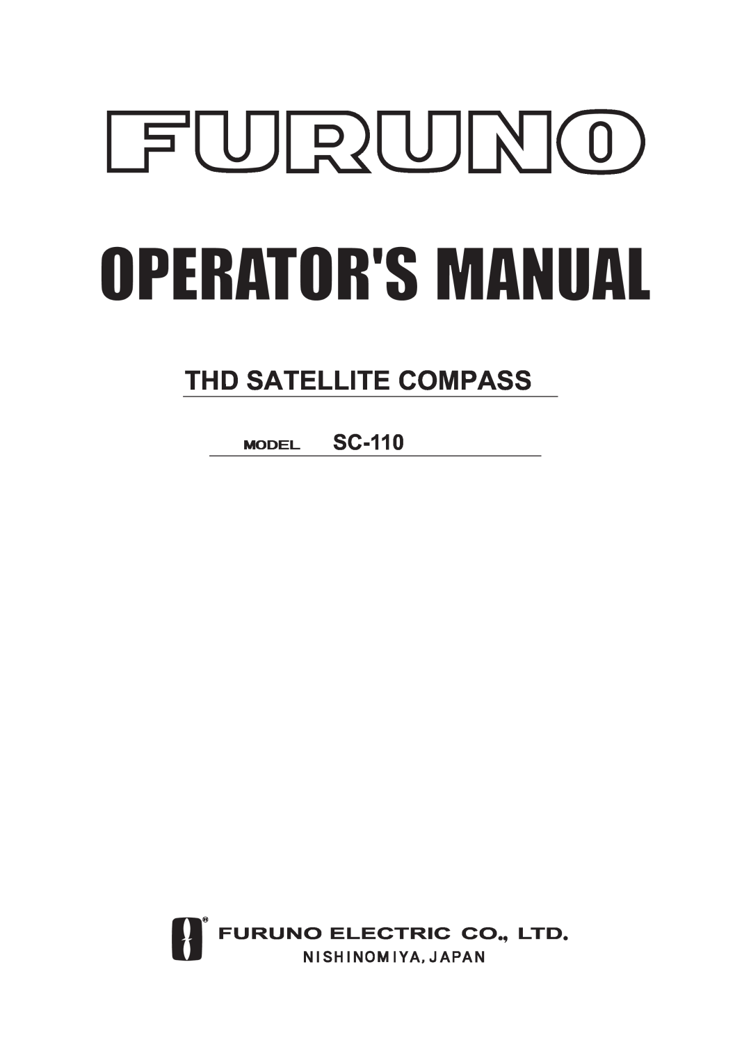 Furuno manual Operators Manual, Thd Satellite Compass, MODEL SC-110 