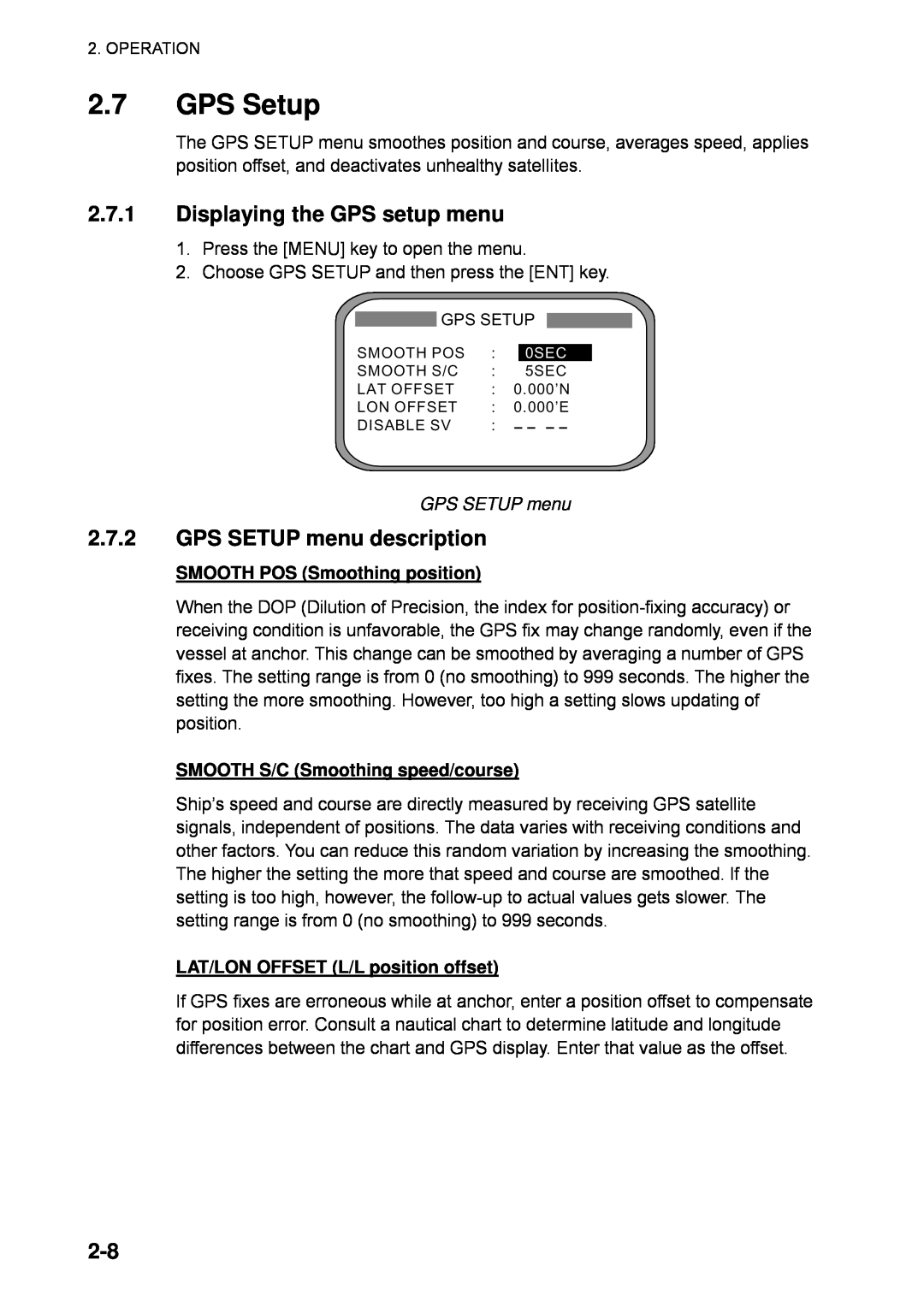 Furuno SC-110 manual 2.7GPS Setup, 2.7.1Displaying the GPS setup menu, 2.7.2GPS SETUP menu description 