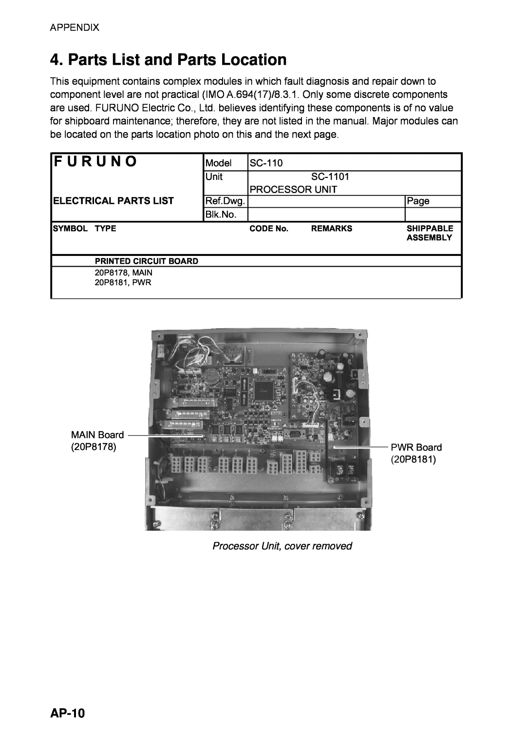 Furuno SC-110 Parts List and Parts Location, F U R U N O, AP-10, Electrical Parts List, Processor Unit, cover removed 
