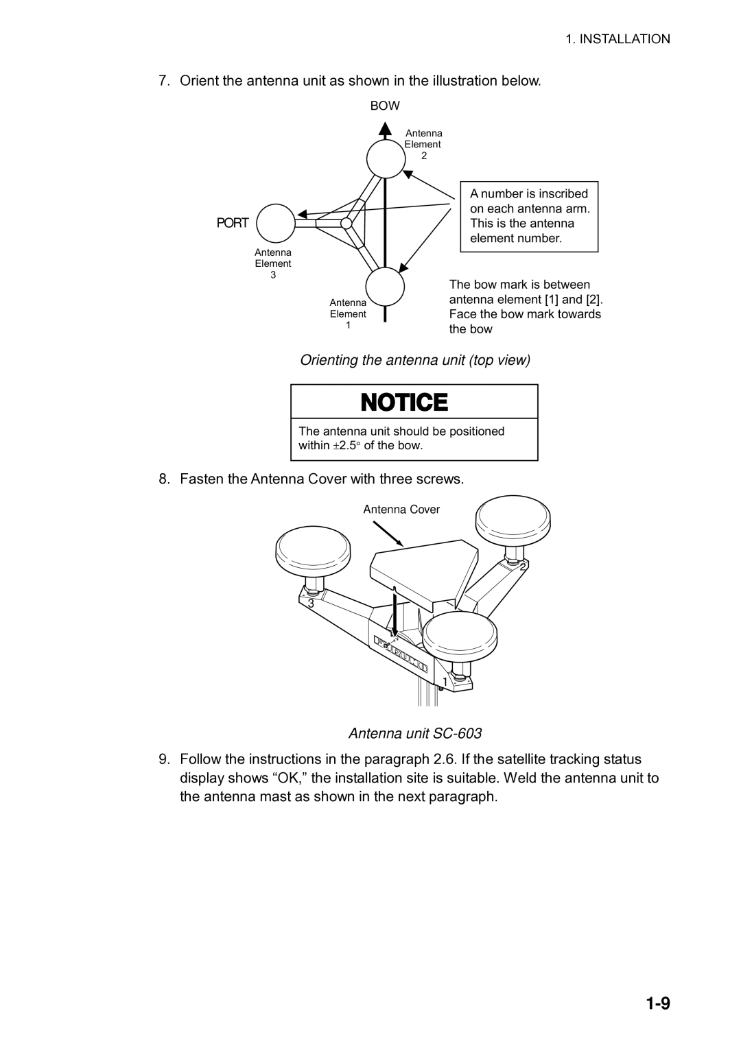 Furuno Sc 50 manual Orient the antenna unit as shown in the illustration below, Orienting the antenna unit top view 
