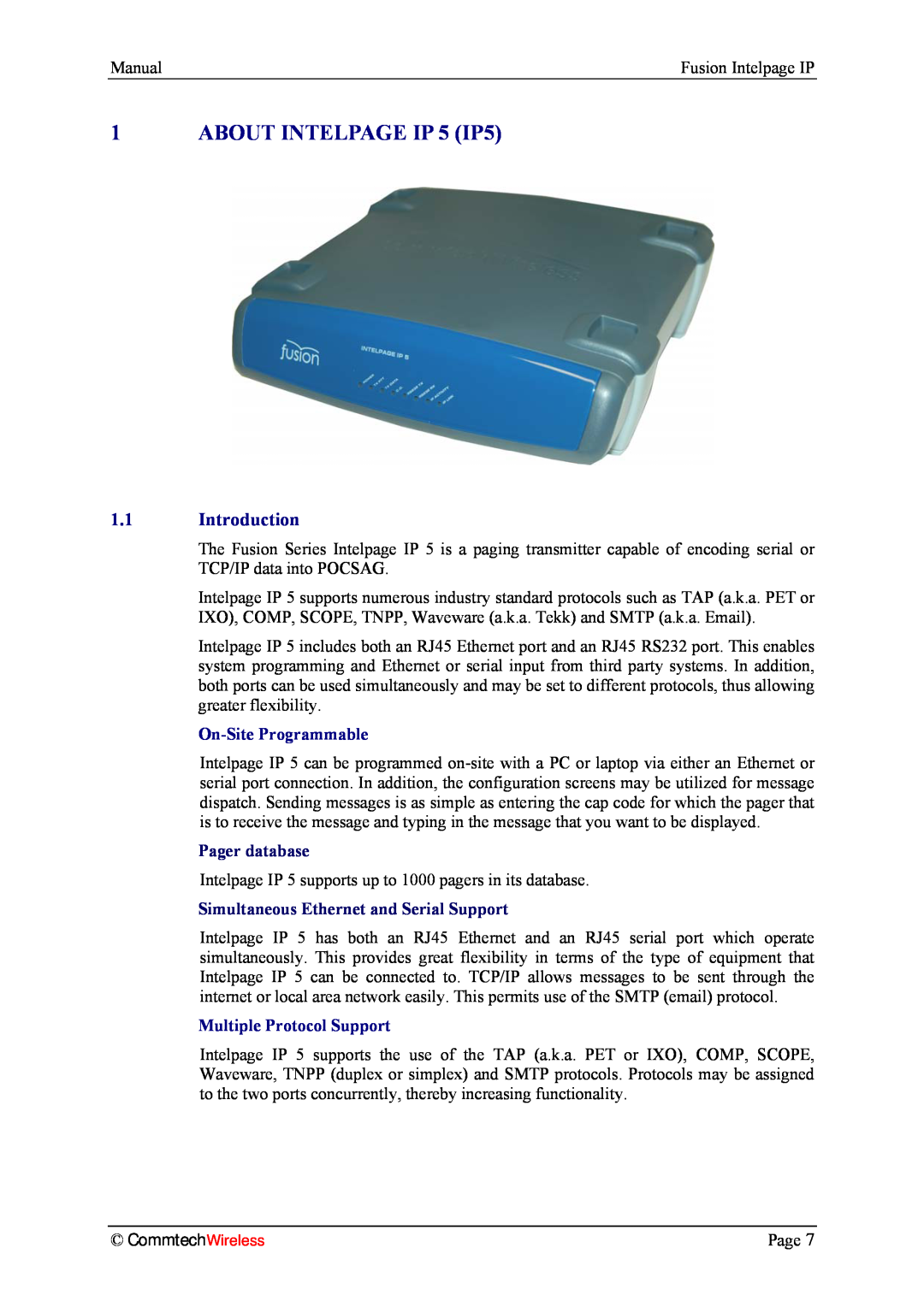 Fusion INTELPage IP 5 ABOUT INTELPAGE IP 5 IP5, 1.1Introduction, Pager database, Simultaneous Ethernet and Serial Support 