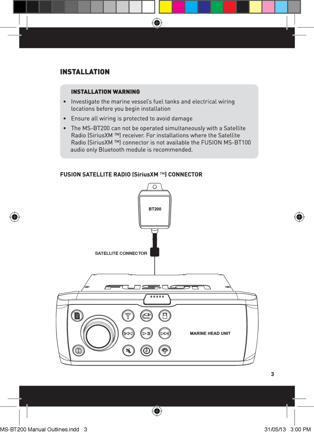 Fusion MS-RA205, 700 manual Satellite Connector 