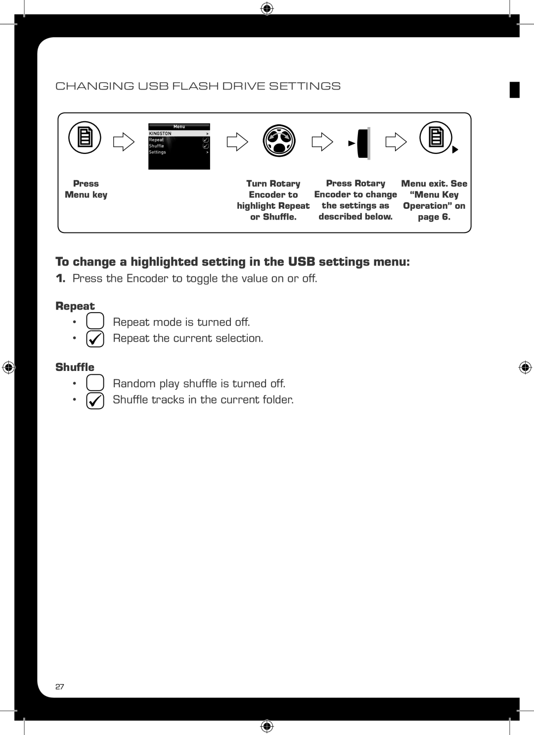 Fusion MS-IP700 To change a highlighted setting in the USB settings menu, Press the Encoder to toggle the value on or off 