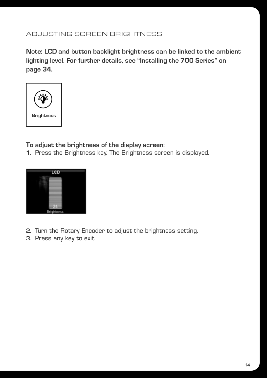 Fusionbrands MS-AV700i, MS-IP700i manual To adjust the brightness of the display screen 