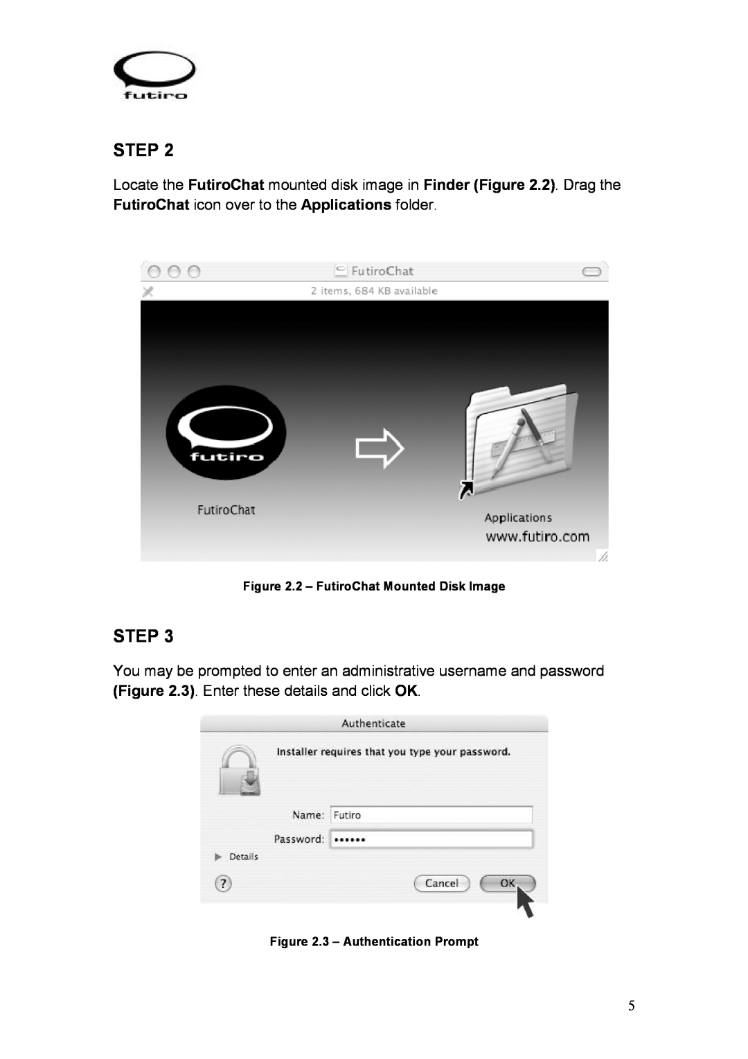 Futiro USB Phone manual Step, 2 - FutiroChat Mounted Disk Image, 3 - Authentication Prompt 
