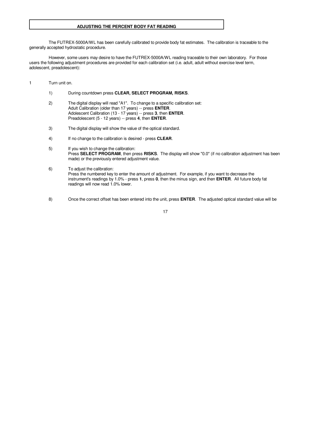 Futrex 5000/XL, 5000A/WL manual Adjusting the Percent Body FAT Reading, During countdown press CLEAR, Select PROGRAM, Risks 