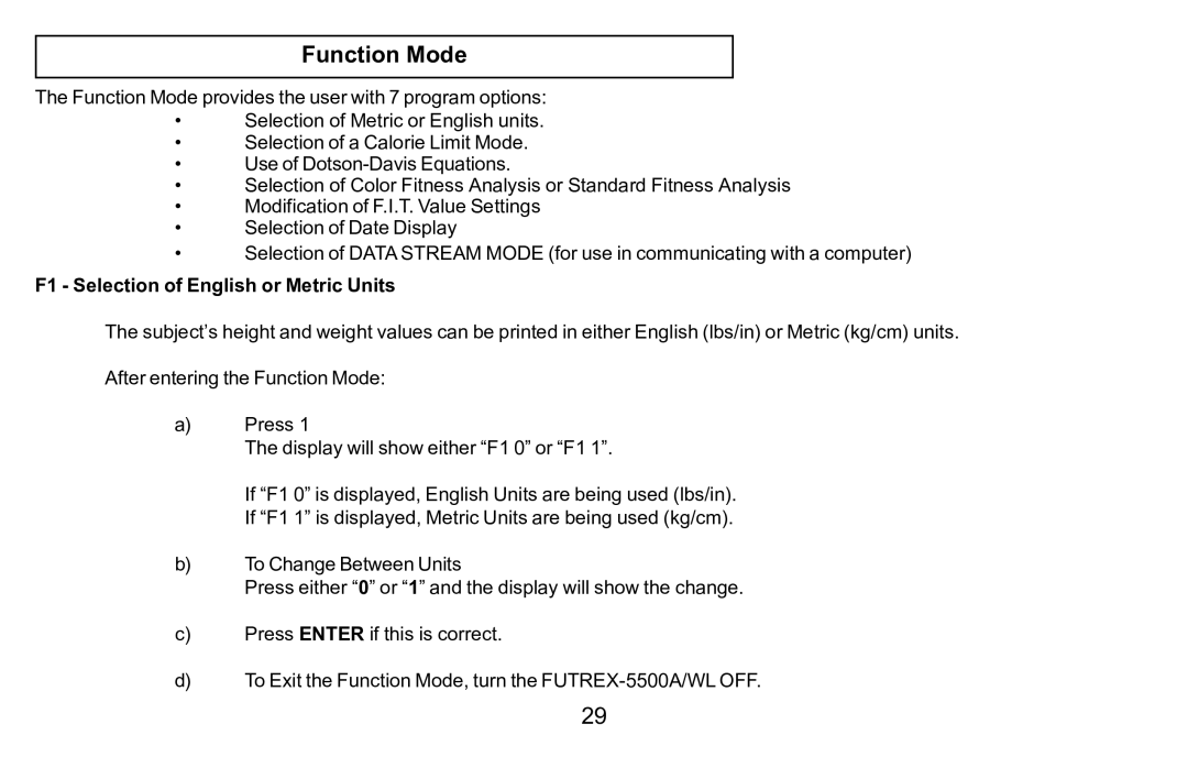 Futrex 5500A/WL manual Function Mode 