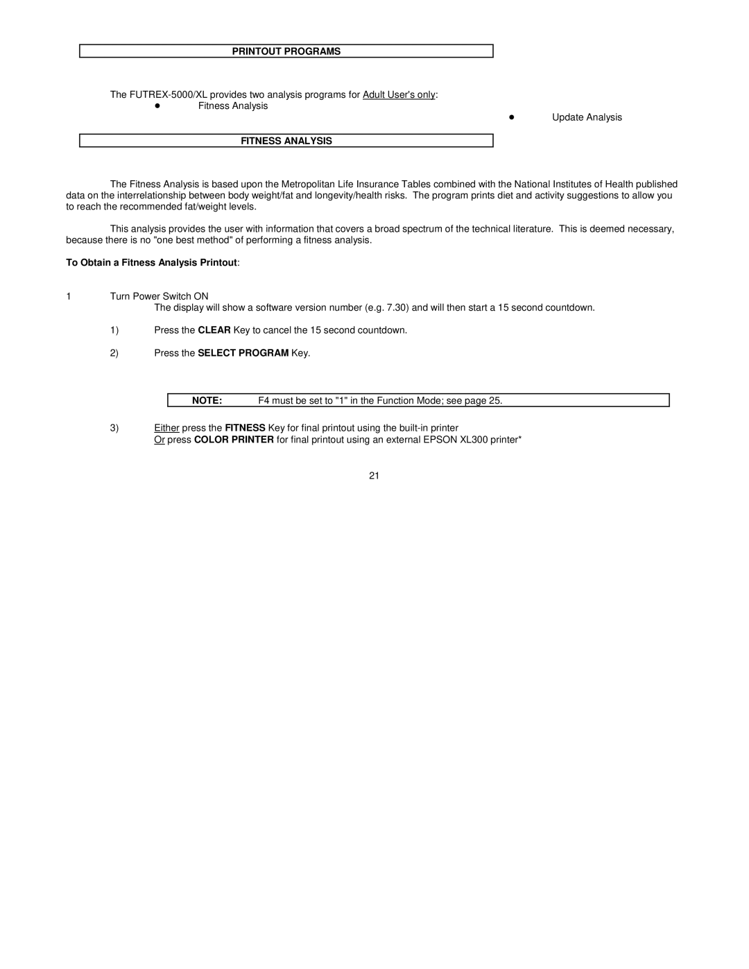 Futrex Futrex -5000/XL manual Printout Programs, To Obtain a Fitness Analysis Printout, Press the Select Program Key 