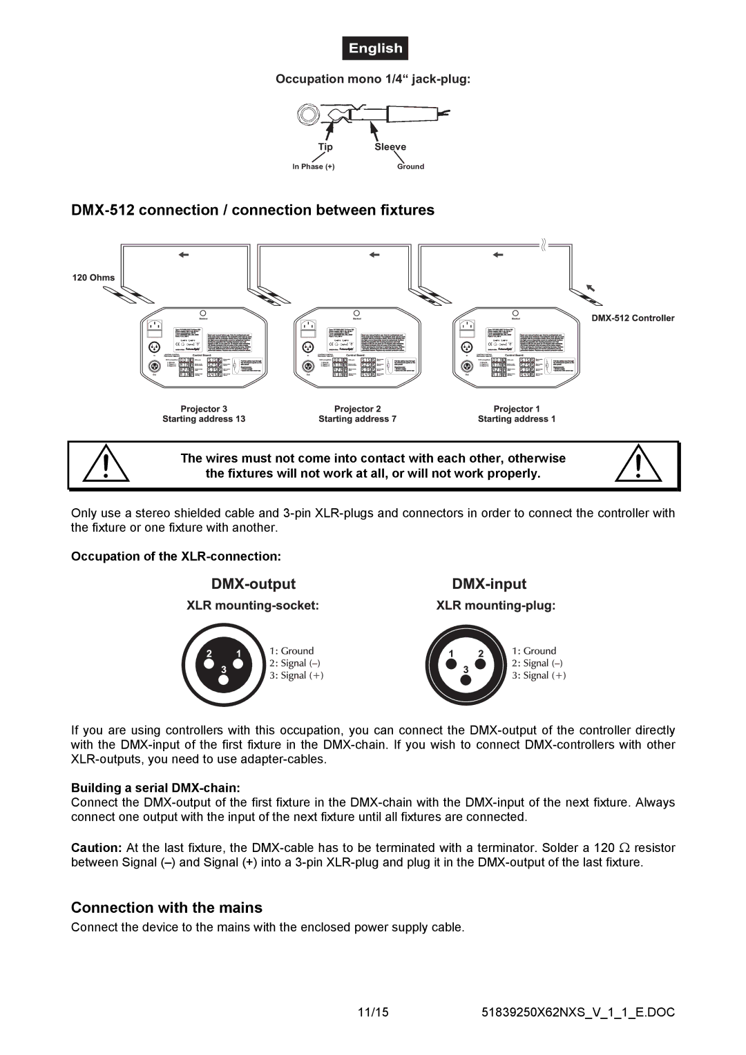 Futuretech 250 DMX-512 connection / connection between fixtures, Connection with the mains, Building a serial DMX-chain 