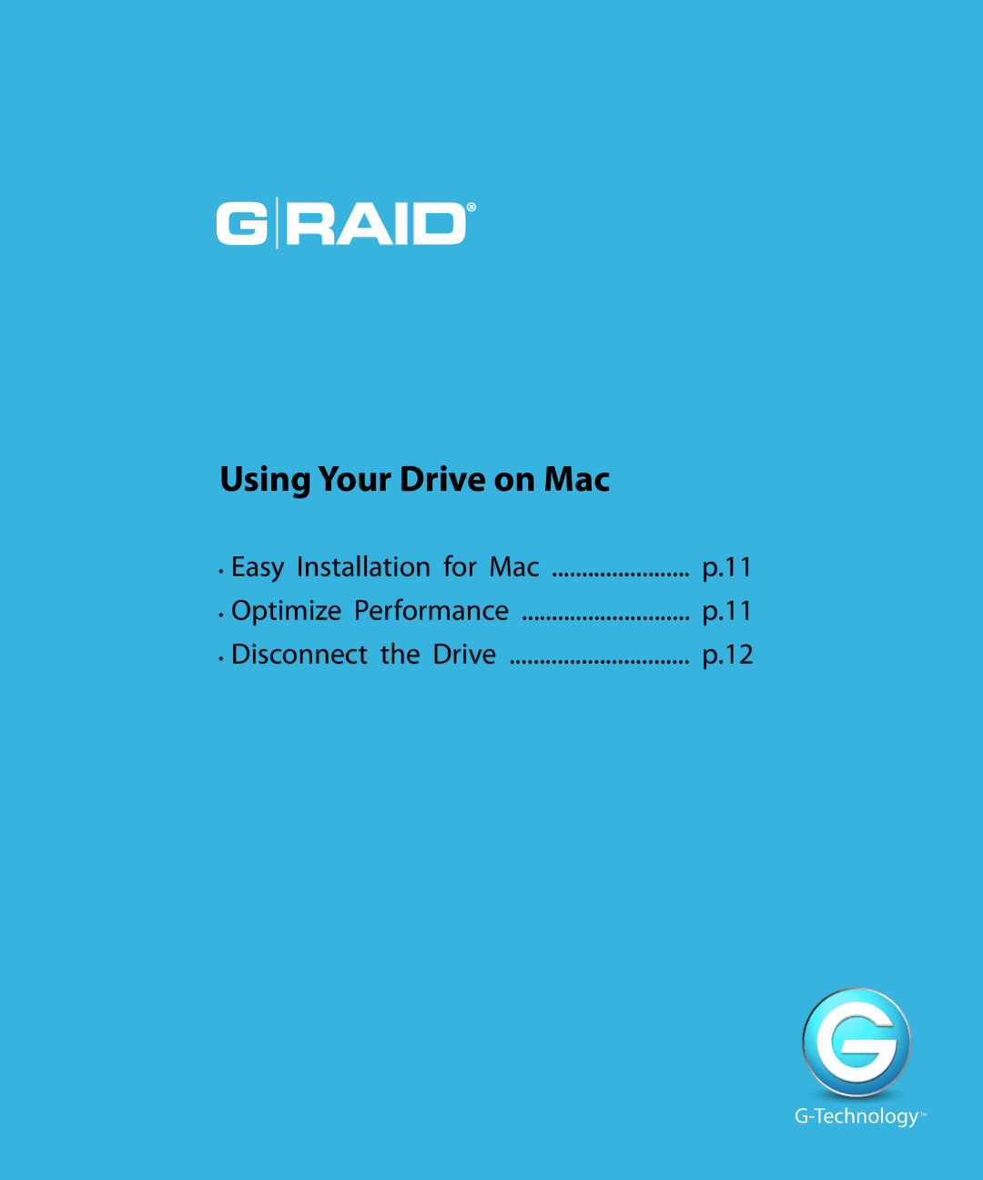 G-Technology 0G00273 manual Using Your Drive on Mac 