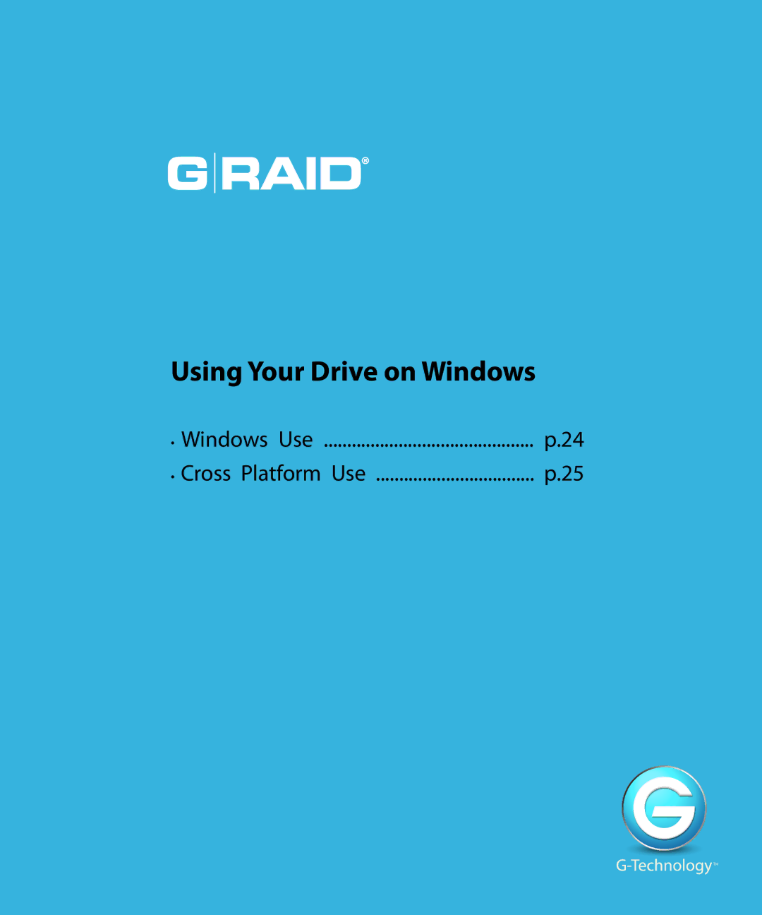 G-Technology 0G00273 manual Using Your Drive on Windows 