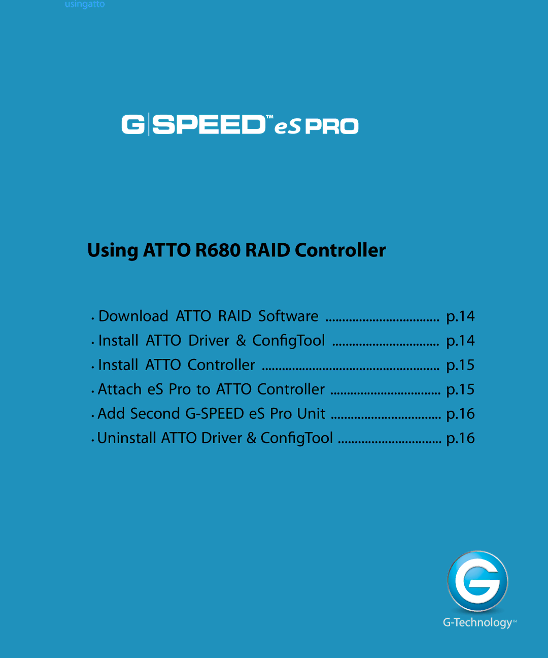 G-Technology 0G01868 manual Using Atto R680 RAID Controller 