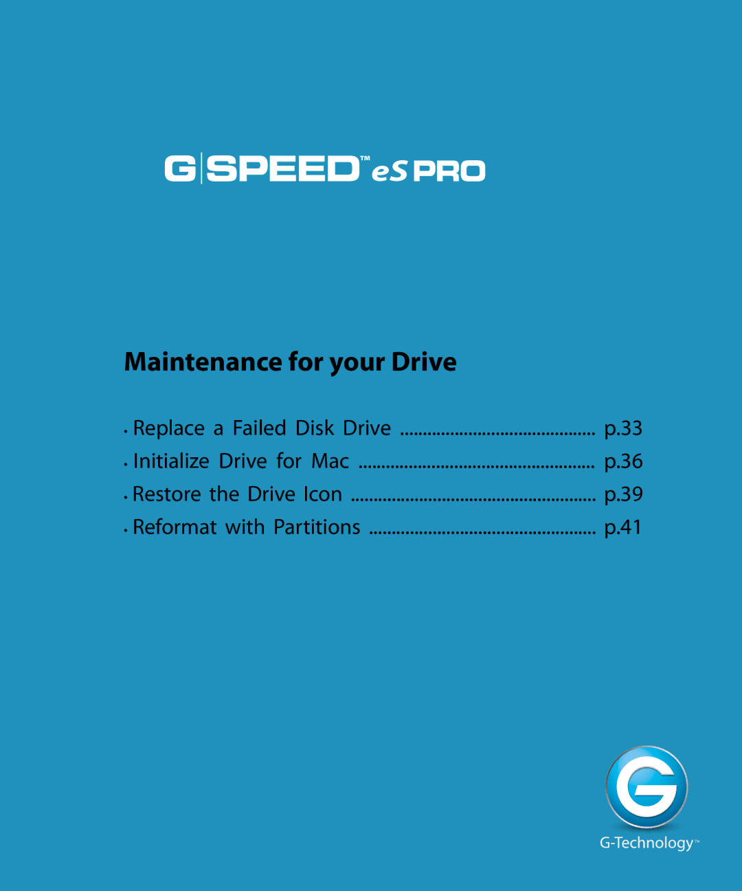 G-Technology 0G01868 manual Maintenance for your Drive 