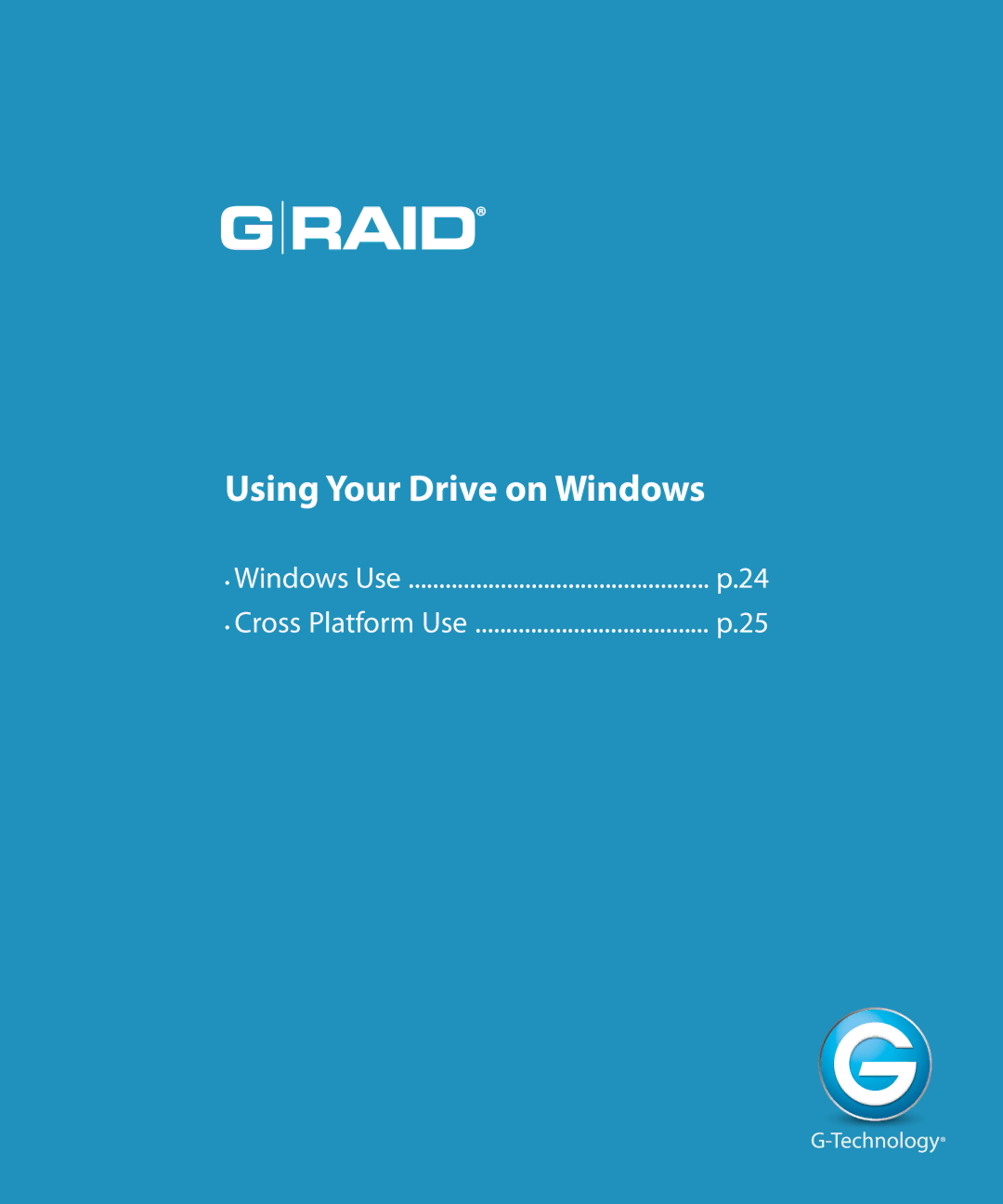 G-Technology 0G02289 manual Using Your Drive on Windows 