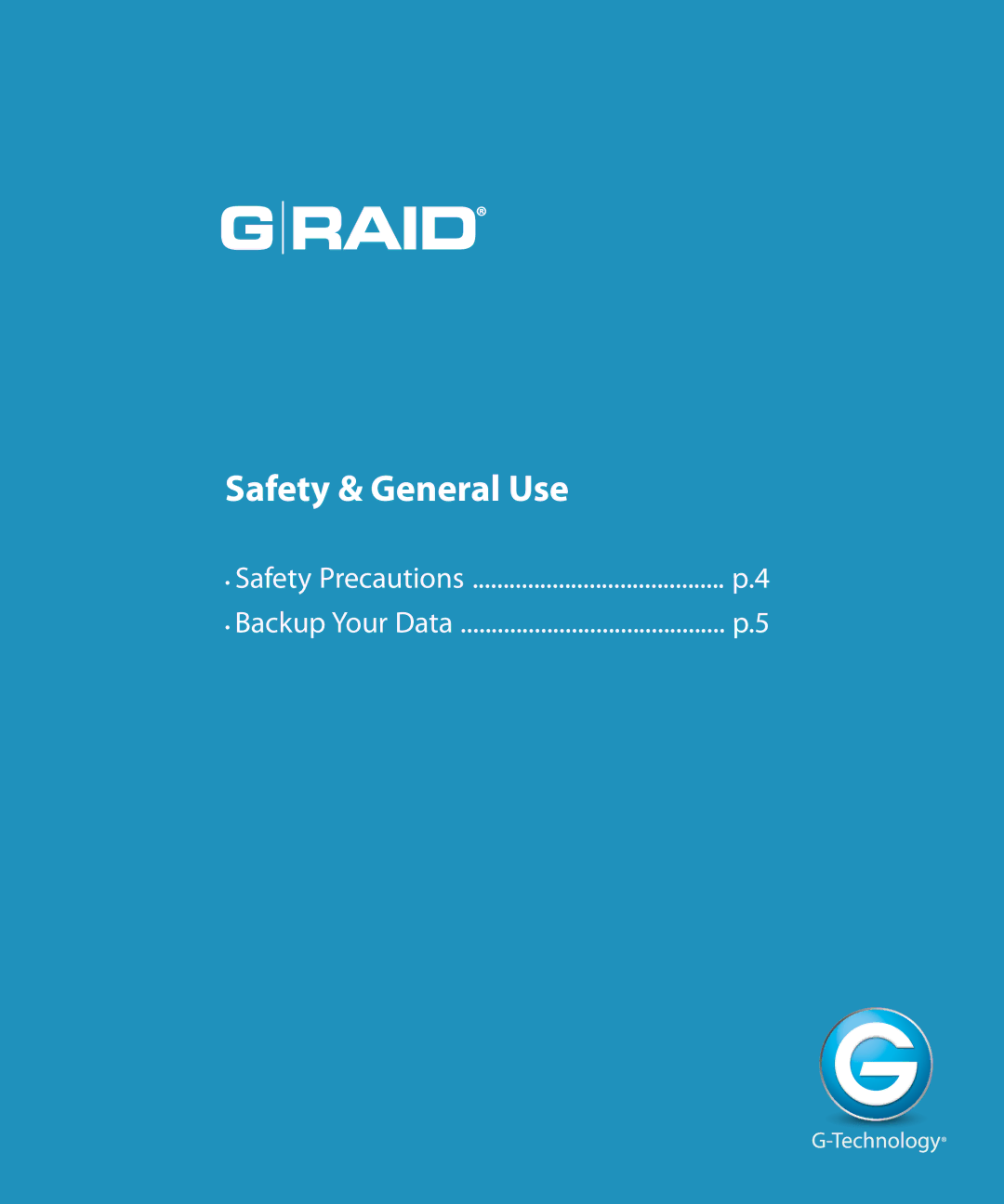 G-Technology 0G02289 manual Safety & General Use 