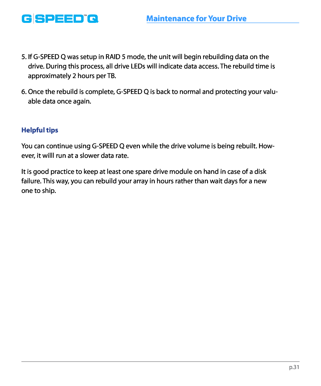 G-Technology 0G02319 manual Helpful tips, Speedq, Maintenance for Your Drive, p.31 