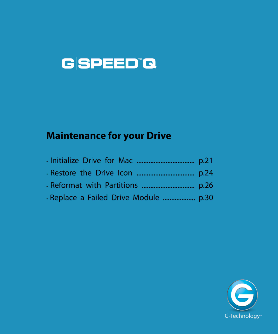 G-Technology 0G02319 manual Maintenance for your Drive 