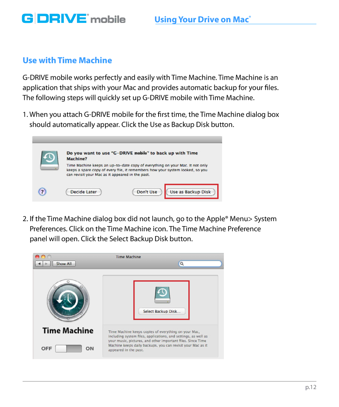 G-Technology 0G02529 manual Using Your Drive on Mac, Use with Time Machine 