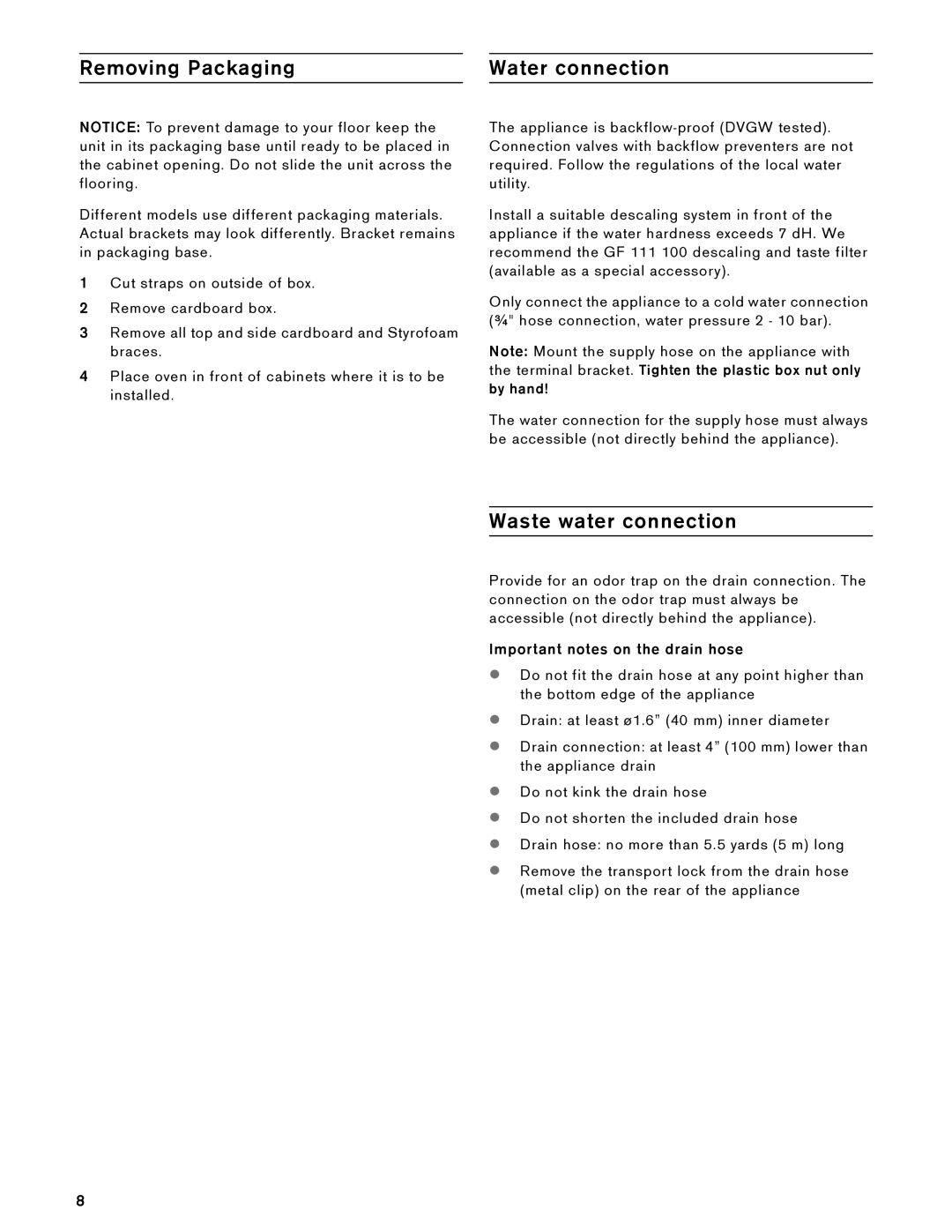 Gaggenau 485 610 Removing Packaging Water connection, Waste water connection, By hand, Important notes on the drain hose 