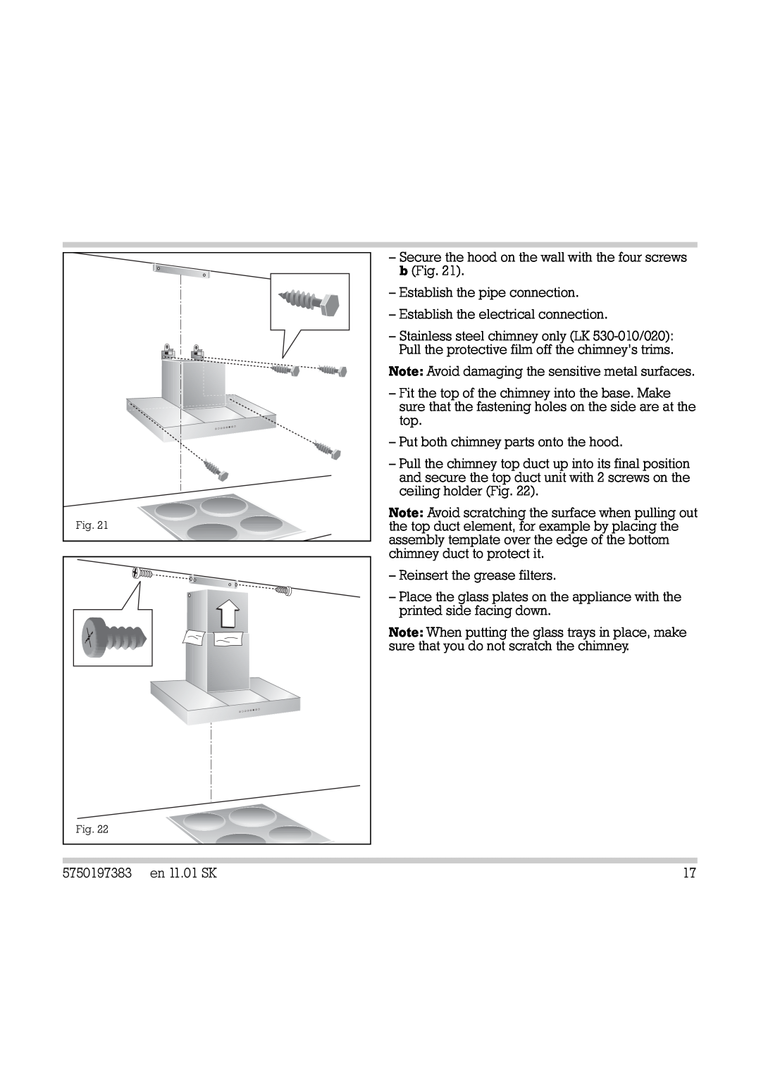 Gaggenau AH 530-720 manual Secure the hood on the wall with the four screws b Fig, Put both chimney parts onto the hood 