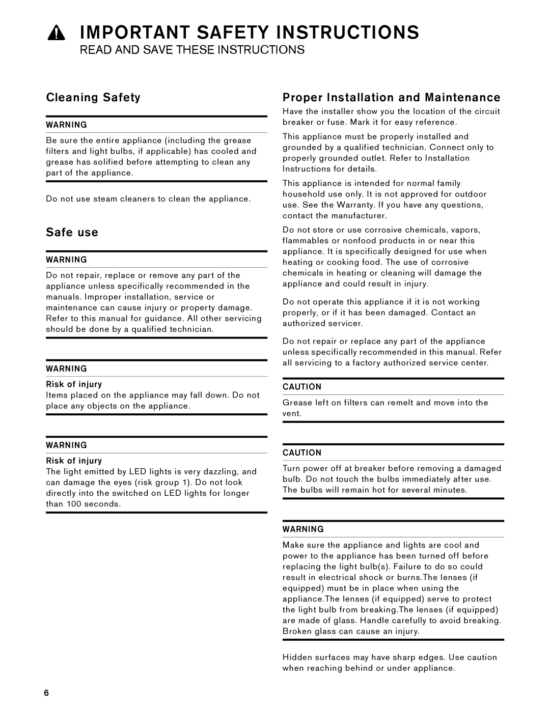 Gaggenau AW 230 790 manual Cleaning Safety, Safe use, Proper Installation and Maintenance, Risk of injury 