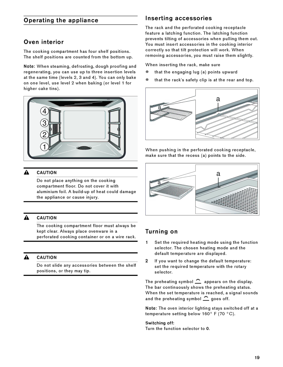 Gaggenau BS 474/475 610 manual Operating the appliance Oven interior, Inserting accessories, Turning on, Switching off 