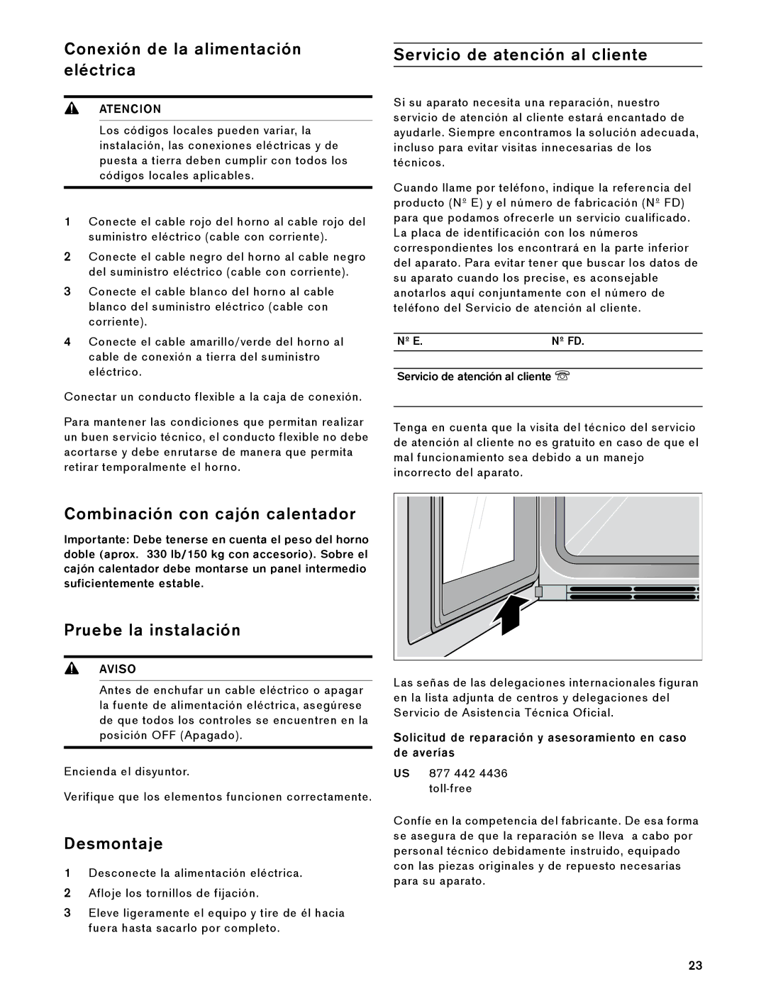 Gaggenau BX 480 610 manual Conexión de la alimentación eléctrica, Servicio de atención al cliente, Pruebe la instalación 