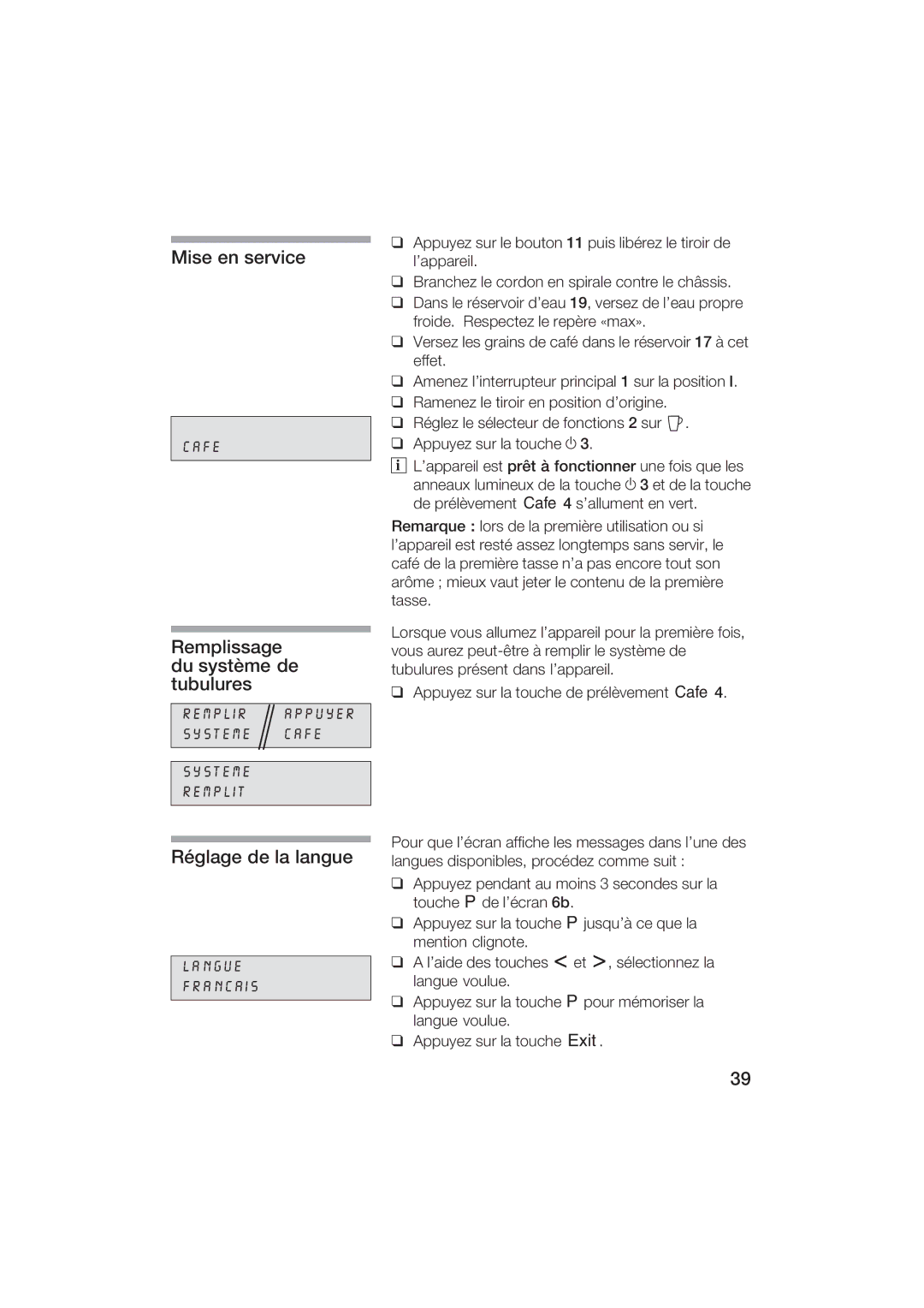 Gaggenau CM200610 manual Mise en service, Remplissage dusystème de tubulures 