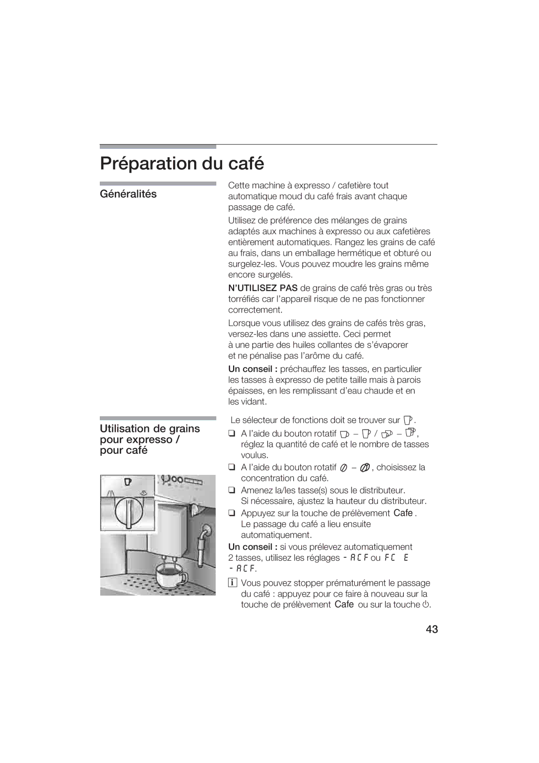 Gaggenau CM200610 manual Préparation du café, Généralités Utilisation de grains pour expresso / pourcafé 