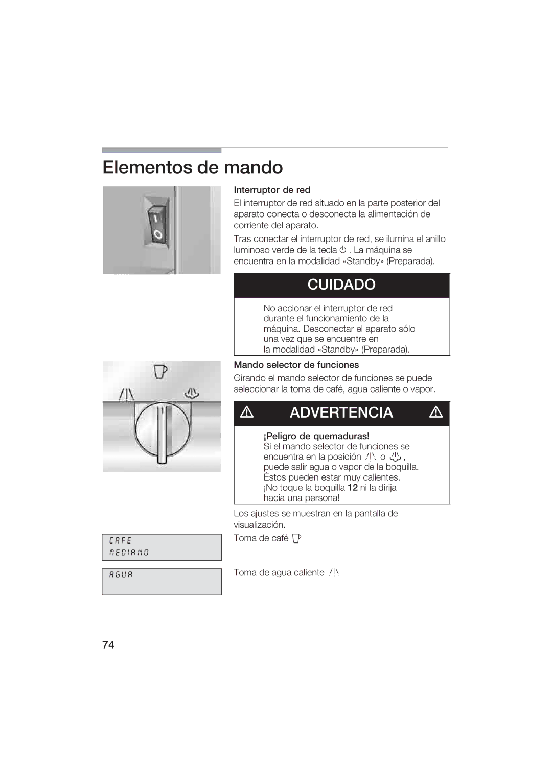 Gaggenau CM200610 manual Elementos de mando, Cuidado 