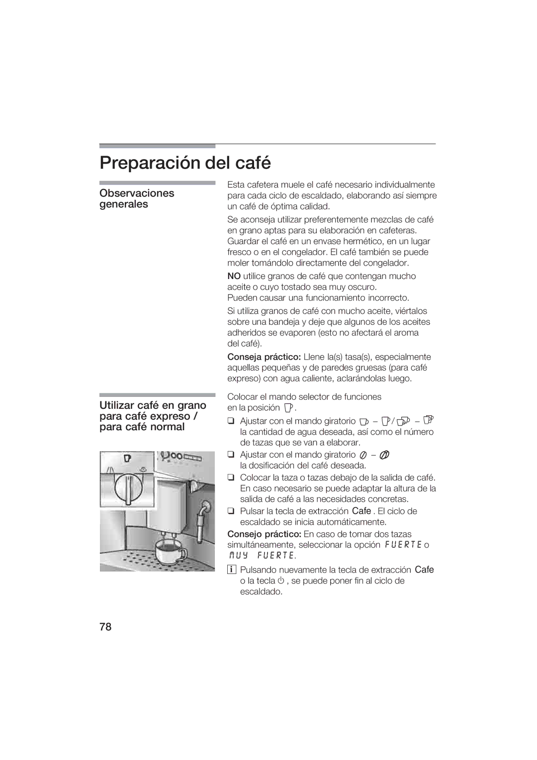 Gaggenau CM200610 manual Preparación del café, Utilizar café en grano enlaposiciónu Para Café Expreso, Para Café Normal 