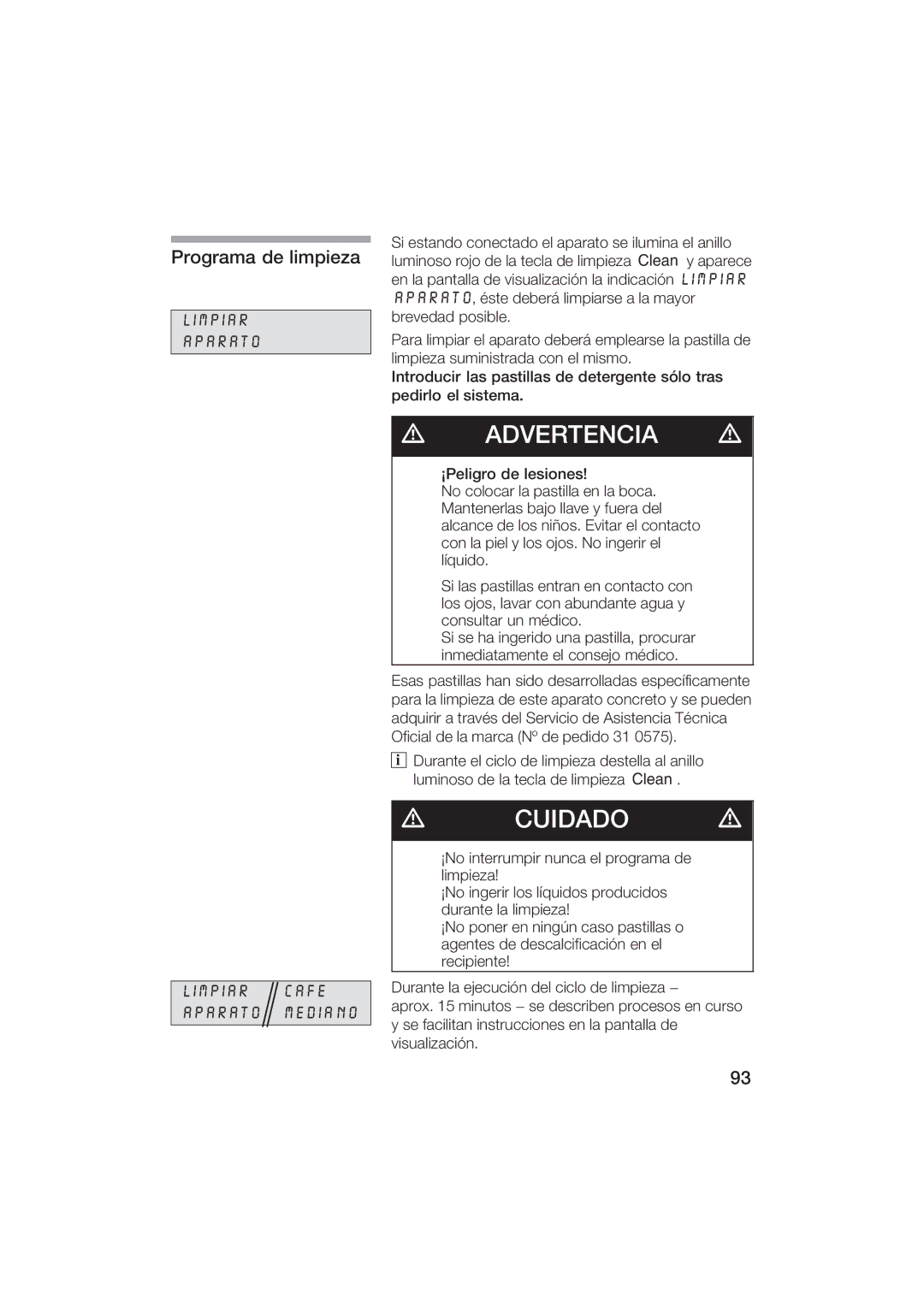 Gaggenau CM200610 manual ¡No interrumpir nunca el programa de 