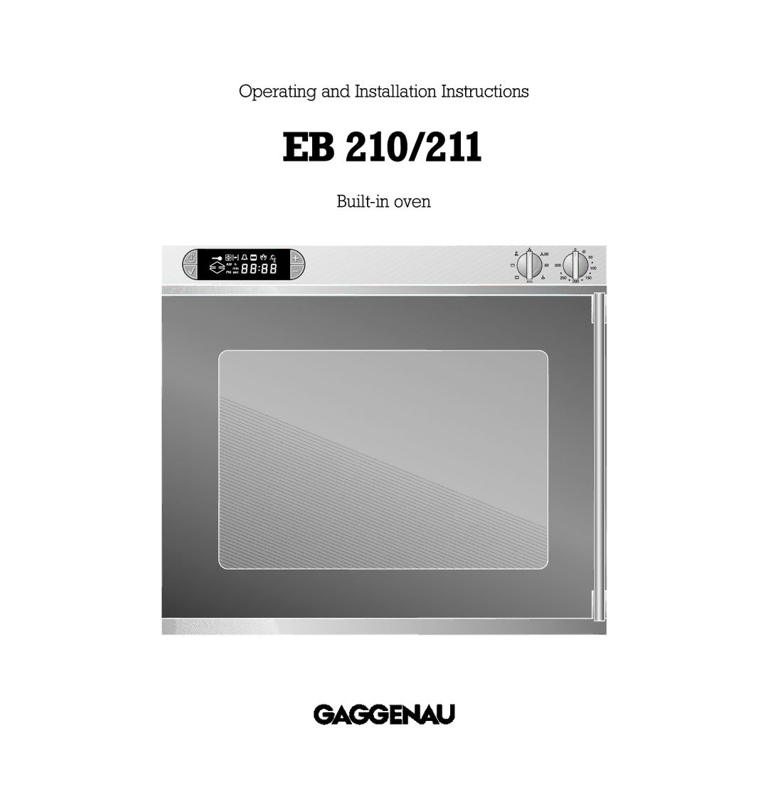 Gaggenau EB 210/211 installation instructions Operating and Installation Instructions, Built-in oven 