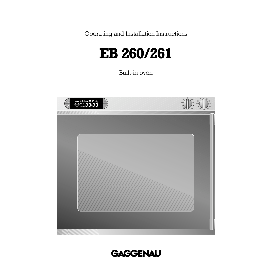 Gaggenau EB 260/261 manual Operating and Installation Instructions, Built-in oven 