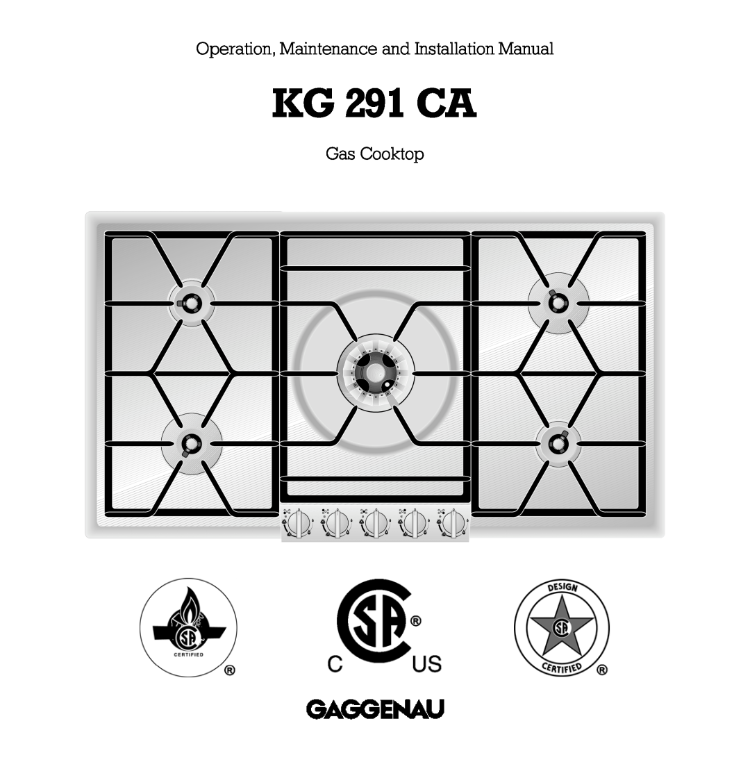 Gaggenau KG 291 CA installation manual Operation, Maintenance and Installation Manual, Gas Cooktop 