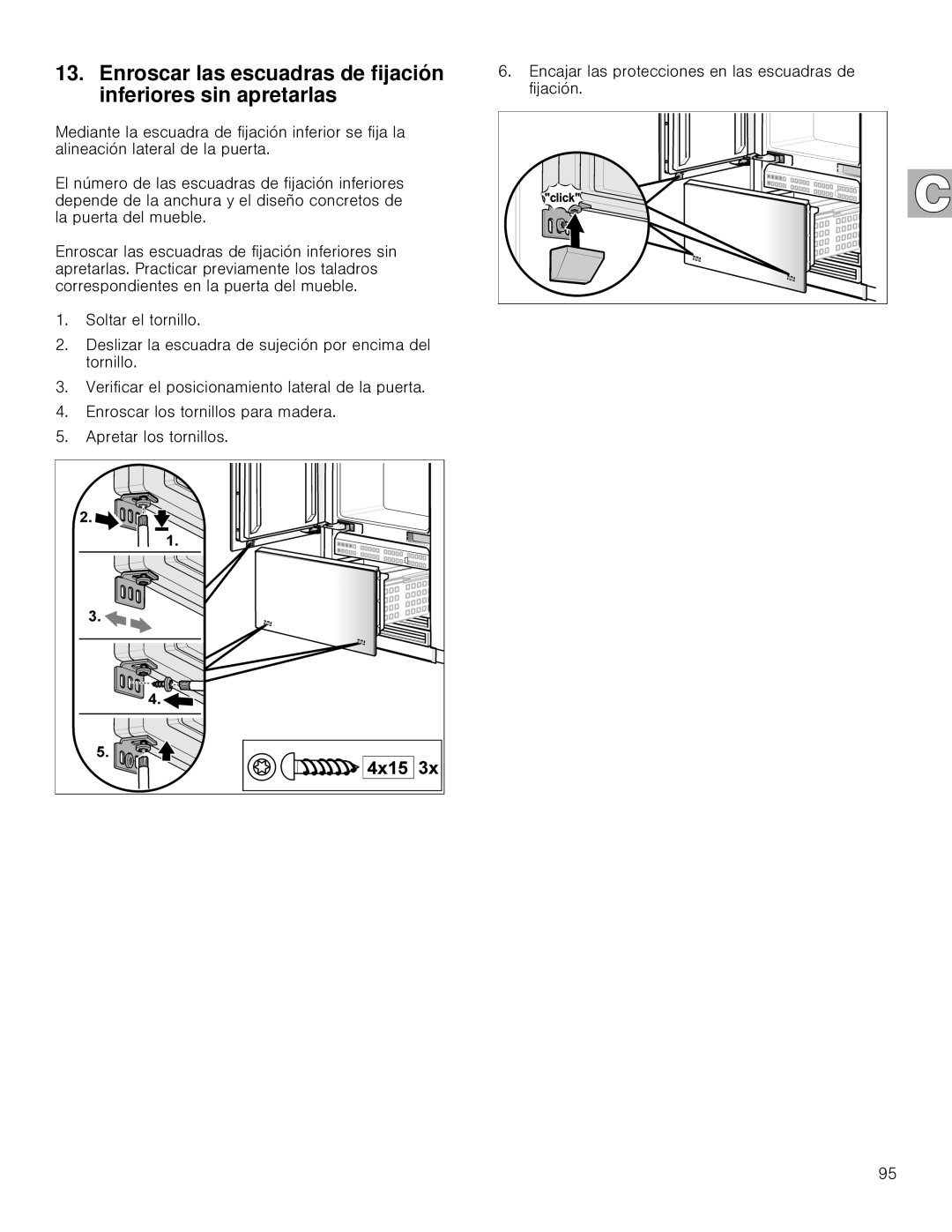 Gaggenau RB 492, RB 472 installation instructions Enroscar las escuadras de fijación inferiores sin apretarlas 