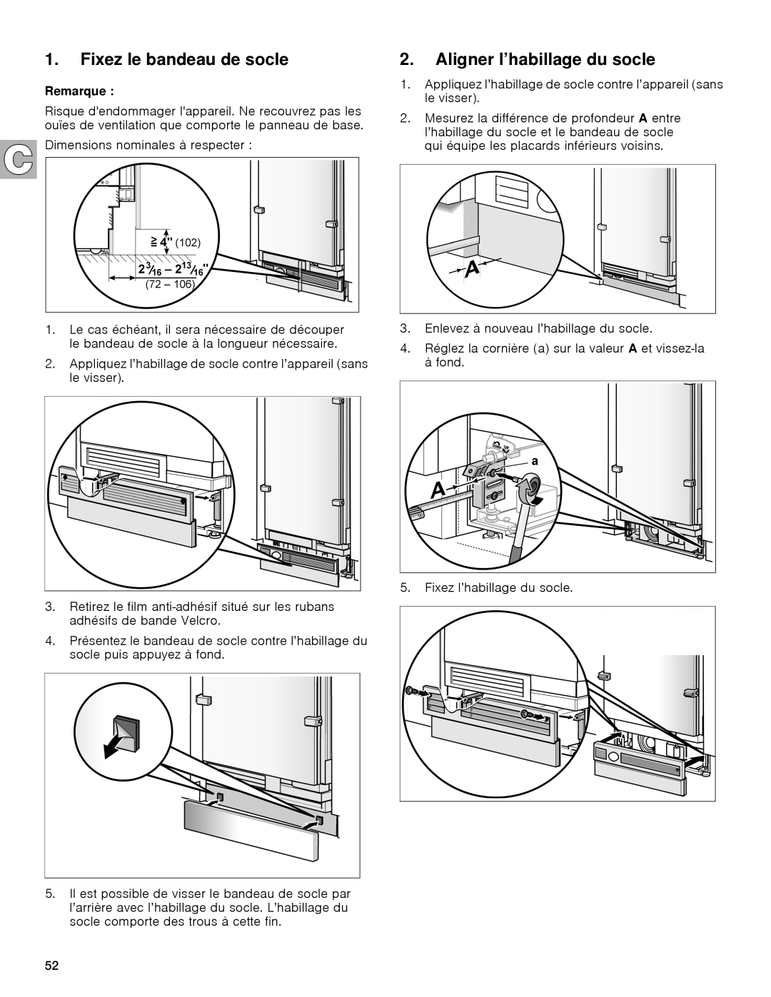 Gaggenau rc 462/413 rf 411/413 rf 461/463 rf 471 rw 414/464 manual Fixez le bandeau de socle, Aligner l’habillage du socle 