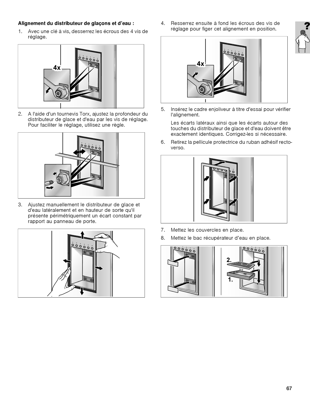 Gaggenau rc 462/413 rf 411/413 rf 461/463 rf 471 rw 414/464 manual Alignement du distributeur de glaçons et d’eau 