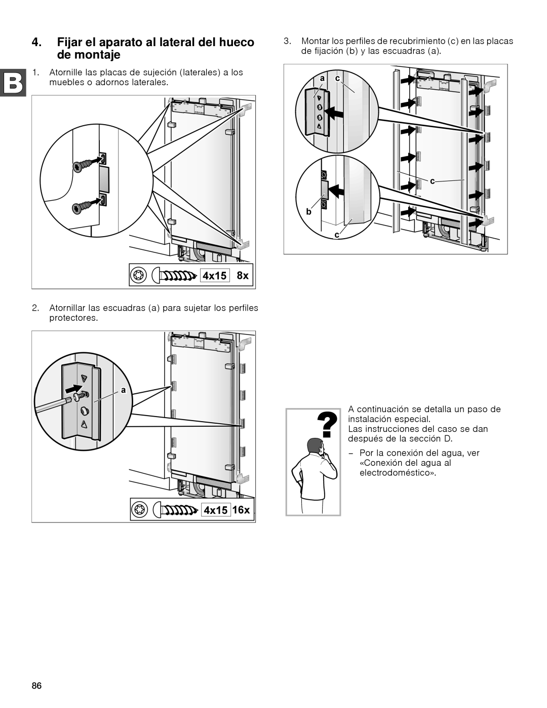 Gaggenau rc 462/413 rf 411/413 rf 461/463 rf 471 rw 414/464 manual Fijar el aparato al lateral del hueco de montaje 