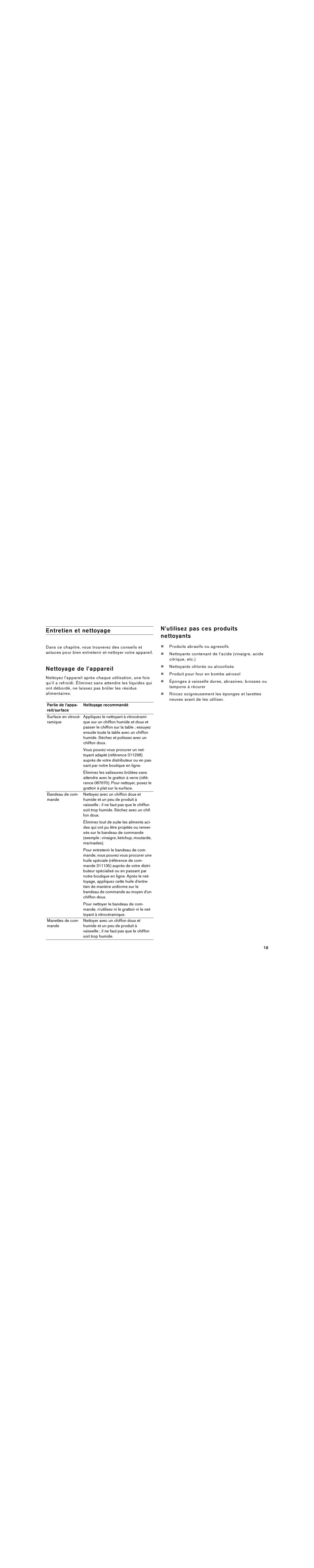 Gaggenau VE 260 614, VE 230 614 manual Entretien et nettoyage, Nettoyage de lappareil, Nutilisez pas ces produits nettoyants 