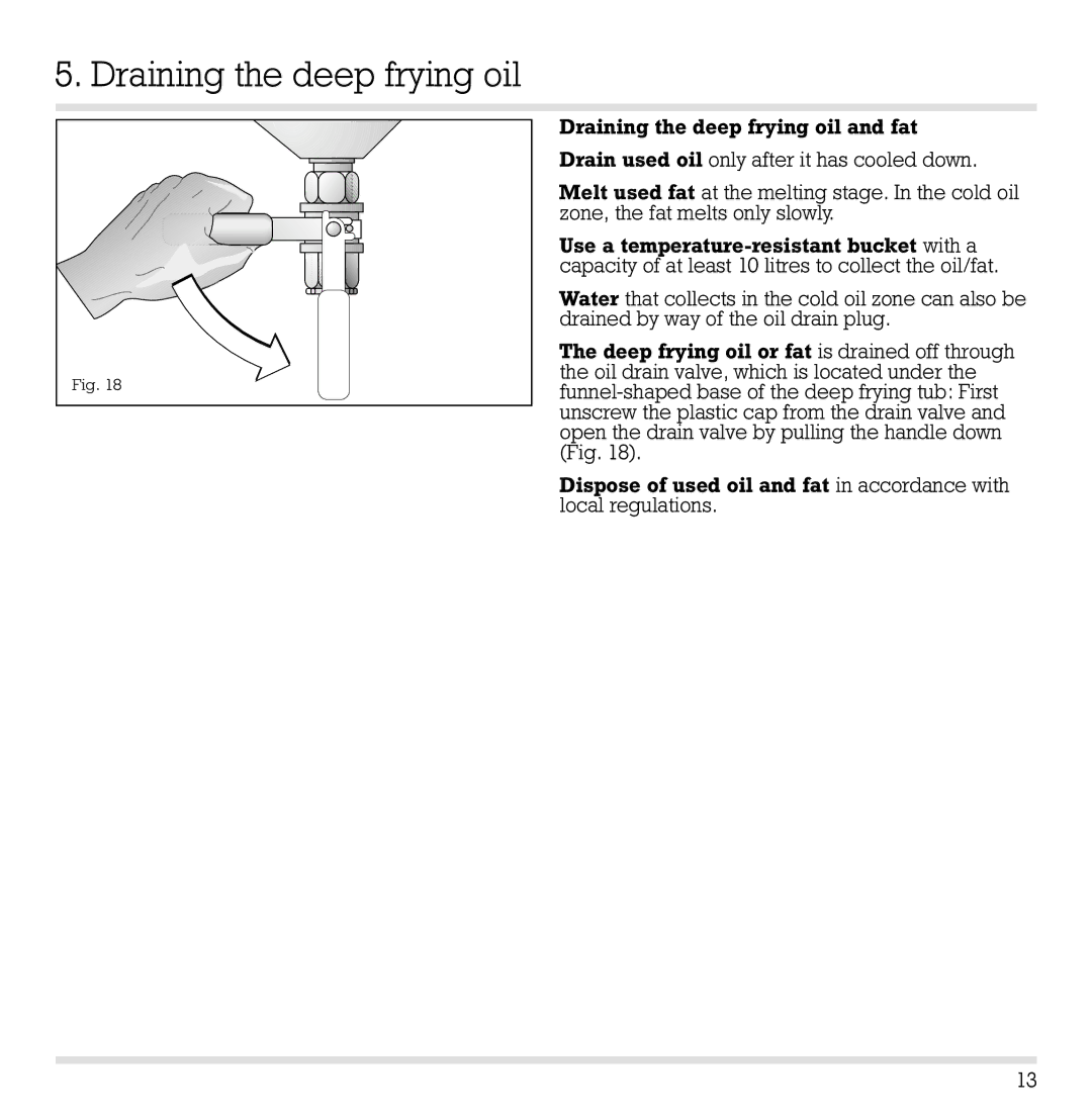 Gaggenau VF 230-610 manual Draining the deep frying oil 