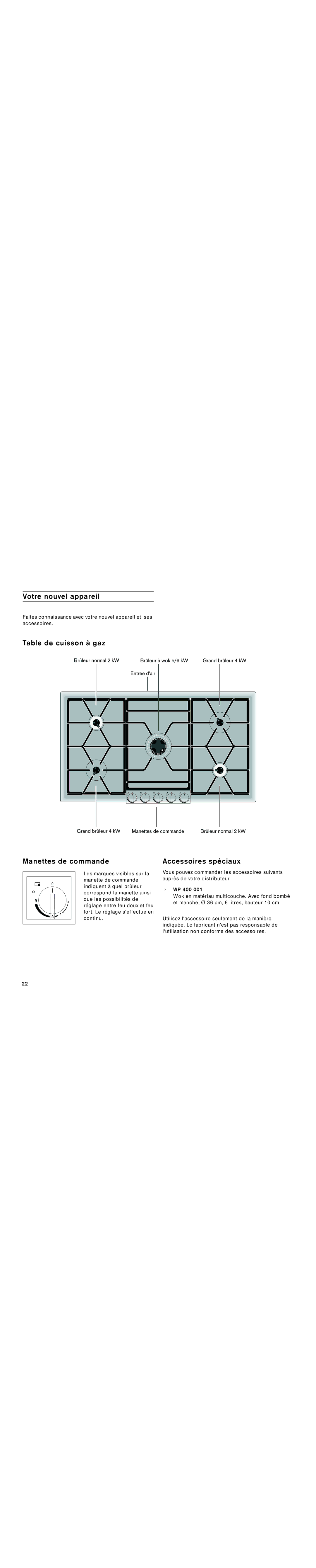 Gaggenau VG 295 CA manual Votre nouvel appareil, Table de cuisson à gaz Manettes de commande, Accessoires spéciaux 