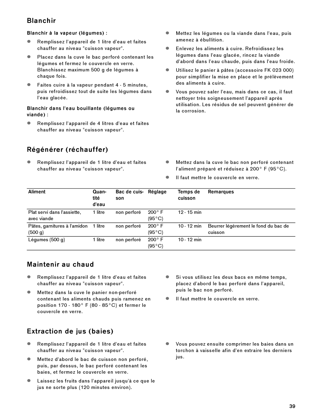 Gaggenau VK 230 714 manual Blanchir, Régénérer réchauffer, Maintenir au chaud, Extraction de jus baies 