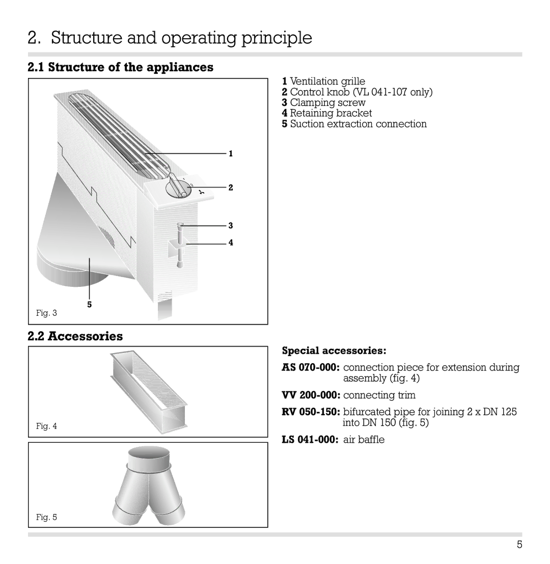 Gaggenau VL 040-107, VL 041-107 manual Structure and operating principle, Structure of the appliances Accessories 