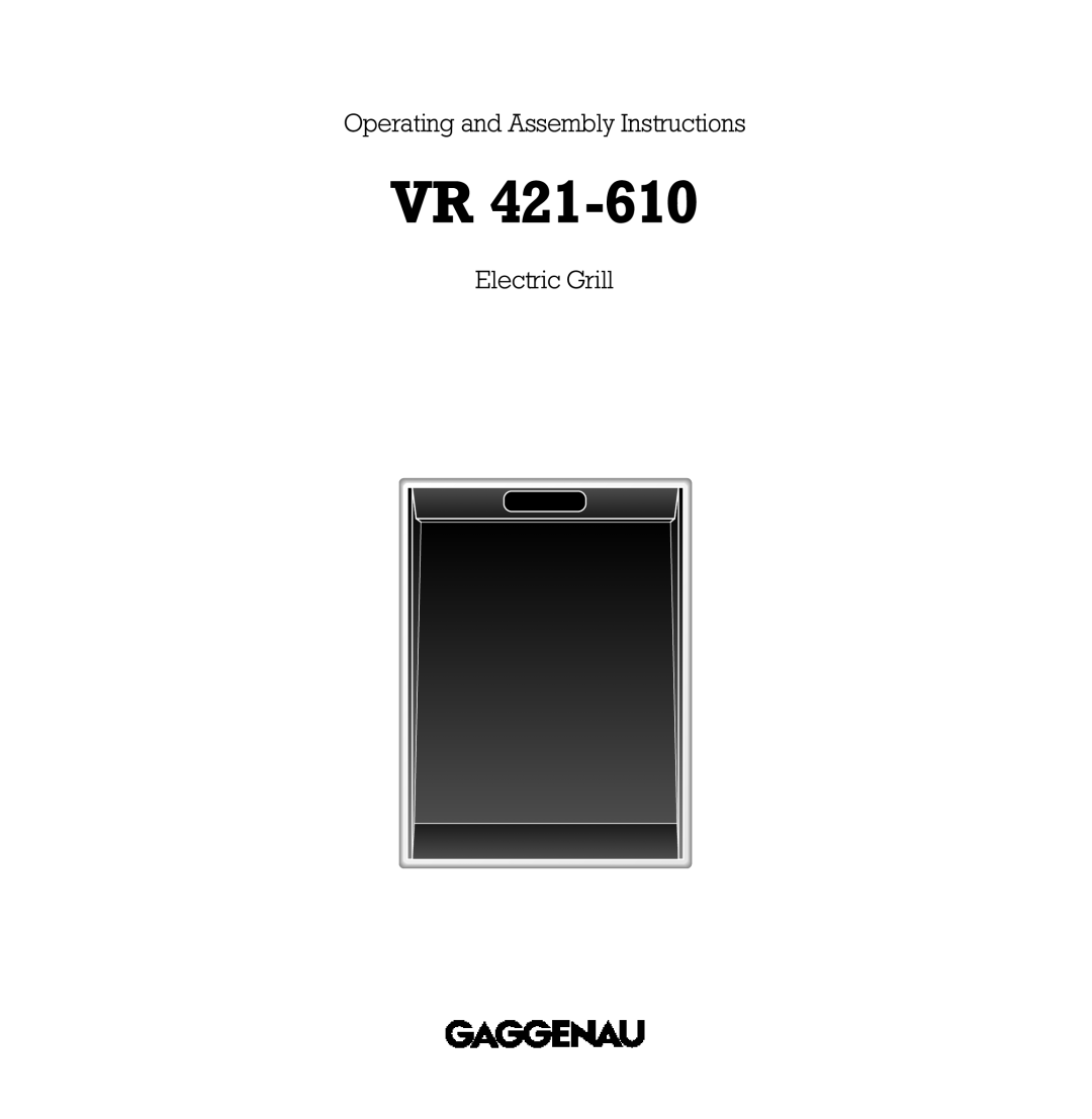 Gaggenau VR 421-610 manual Operating and Assembly Instructions, Electric Grill 