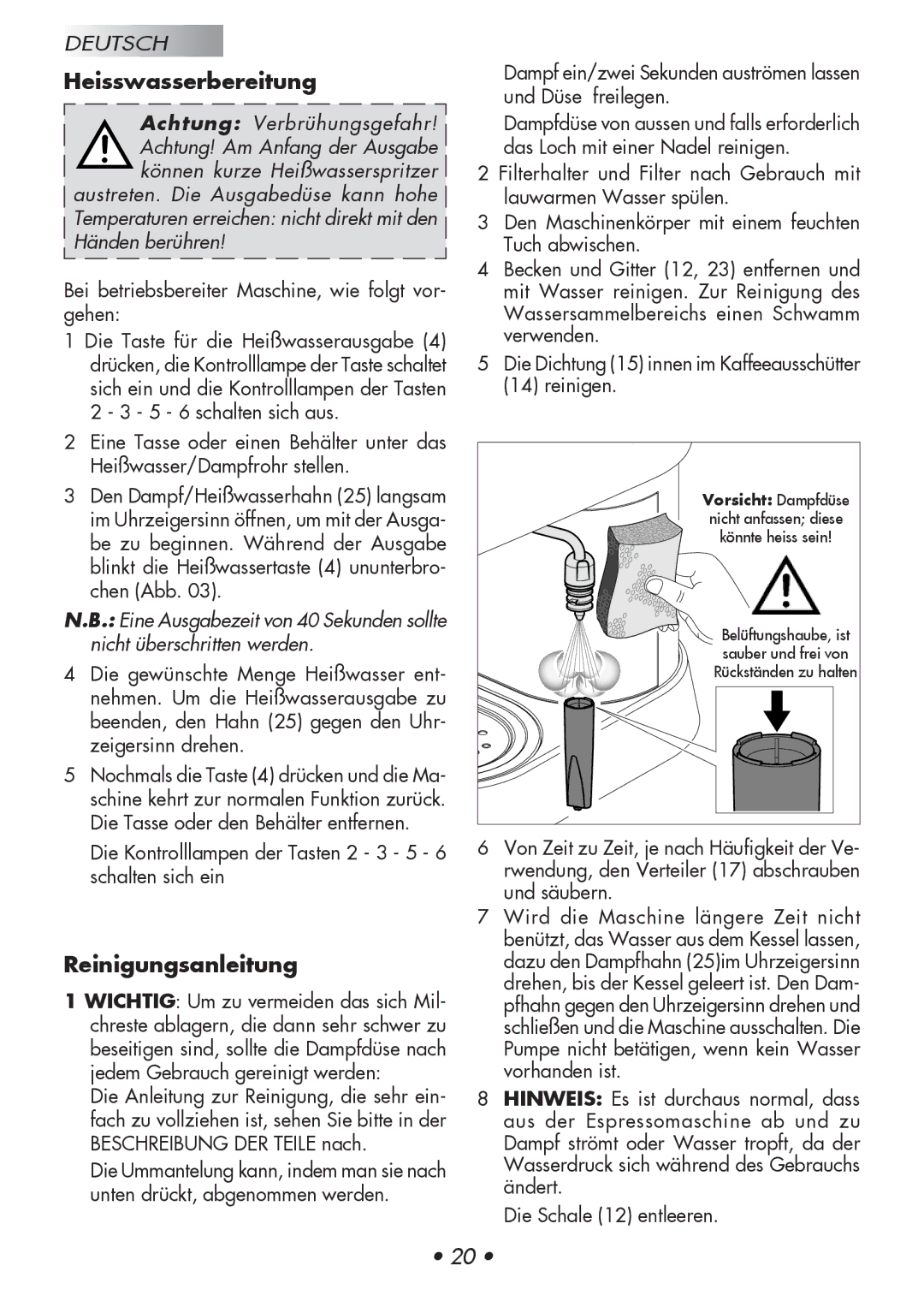 Gaggia 12300-8002 manual Heisswasserbereitung, Reinigungsanleitung, Bei betriebsbereiter Maschine, wie folgt vor- gehen 